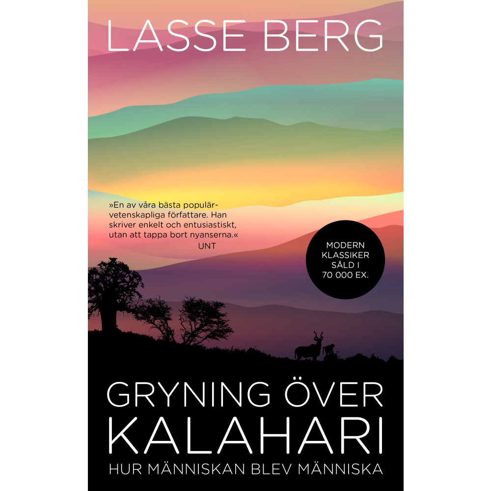 Gryning över Kalahari : hur människan blev människa (bok, danskt band)