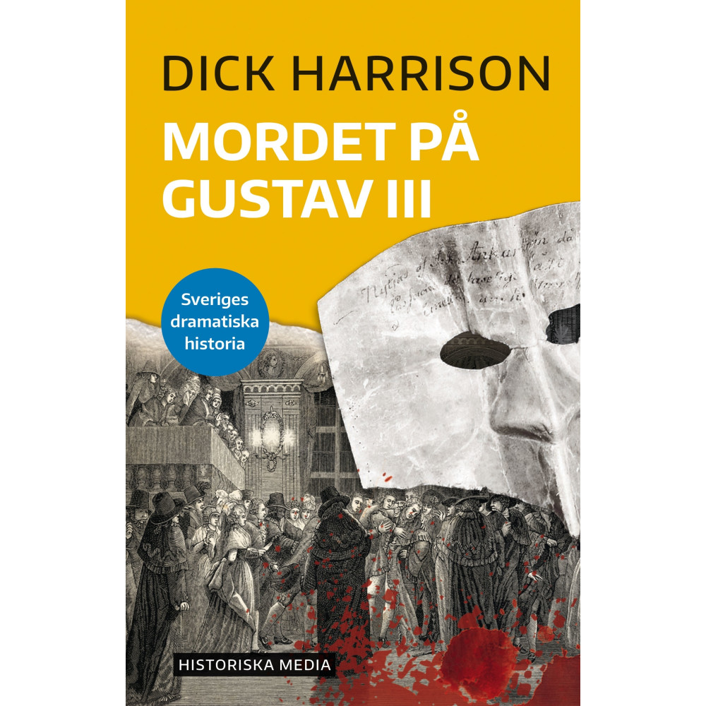 Mordet på Gustav III (bok, danskt band) Dick Harrison