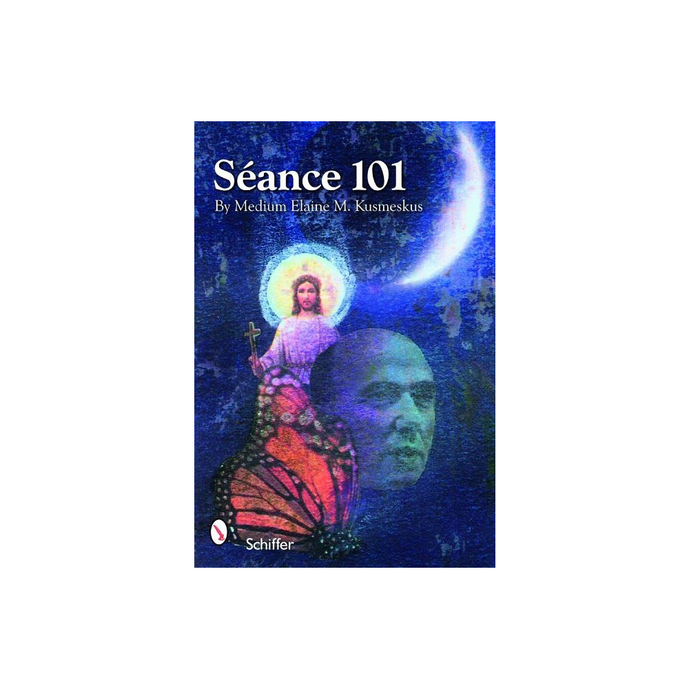 Seance 101: Physical Links To The Other Side (häftad, english) Kuzmeskus Elaine