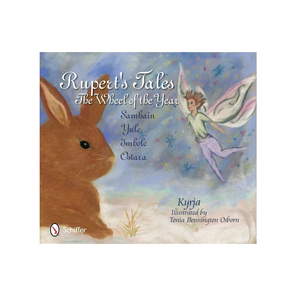 Ruperts tales - the wheel of the year - samhain, yule, imbolc, and ostara (inbunden, english) Kyrja