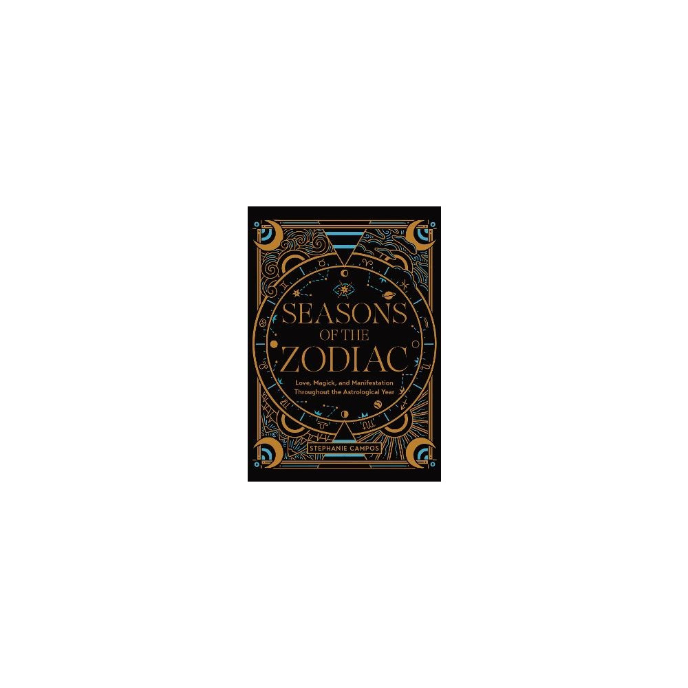 Seasons of the Zodiac (inbunden, english) Stephanie Campos