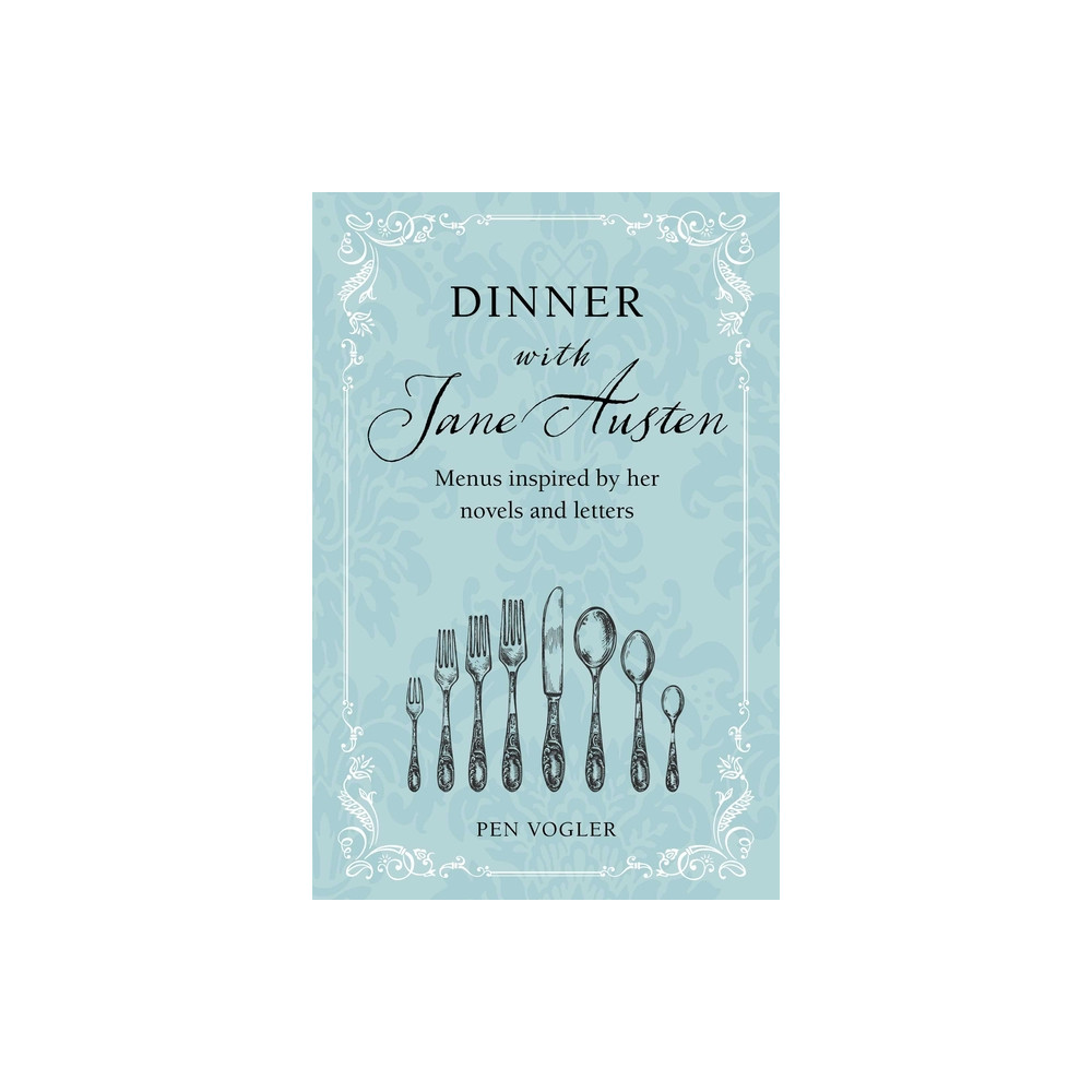 Dinner With Jane Austen (inbunden, eng)