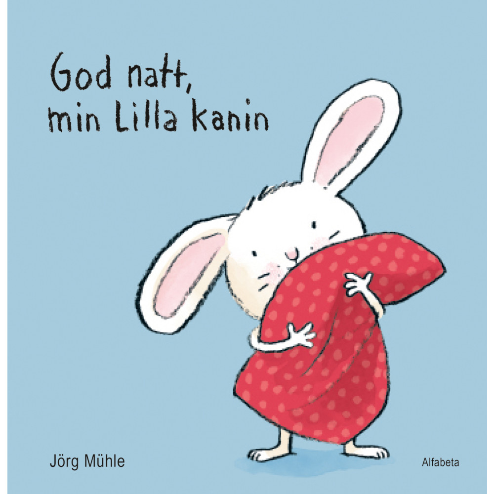 God natt, min lilla kanin (bok, board book) Jörg Mühle