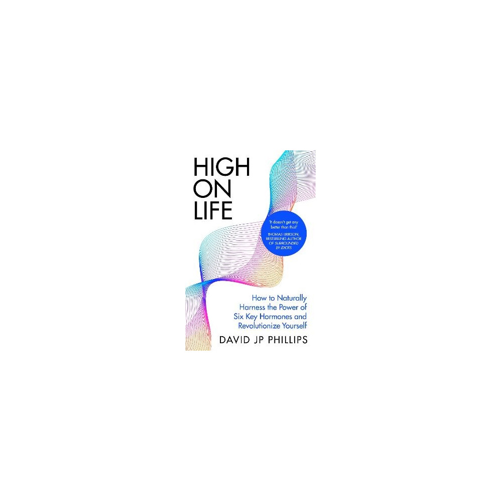 High on Life (häftad, english) David JP Phillips