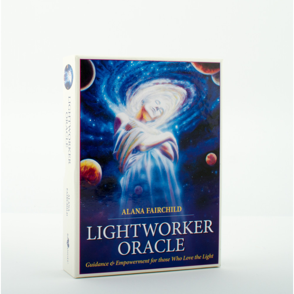 Lightworker Oracle : Guidance & Empowerment for those Who Love the Light Alana Fairchild