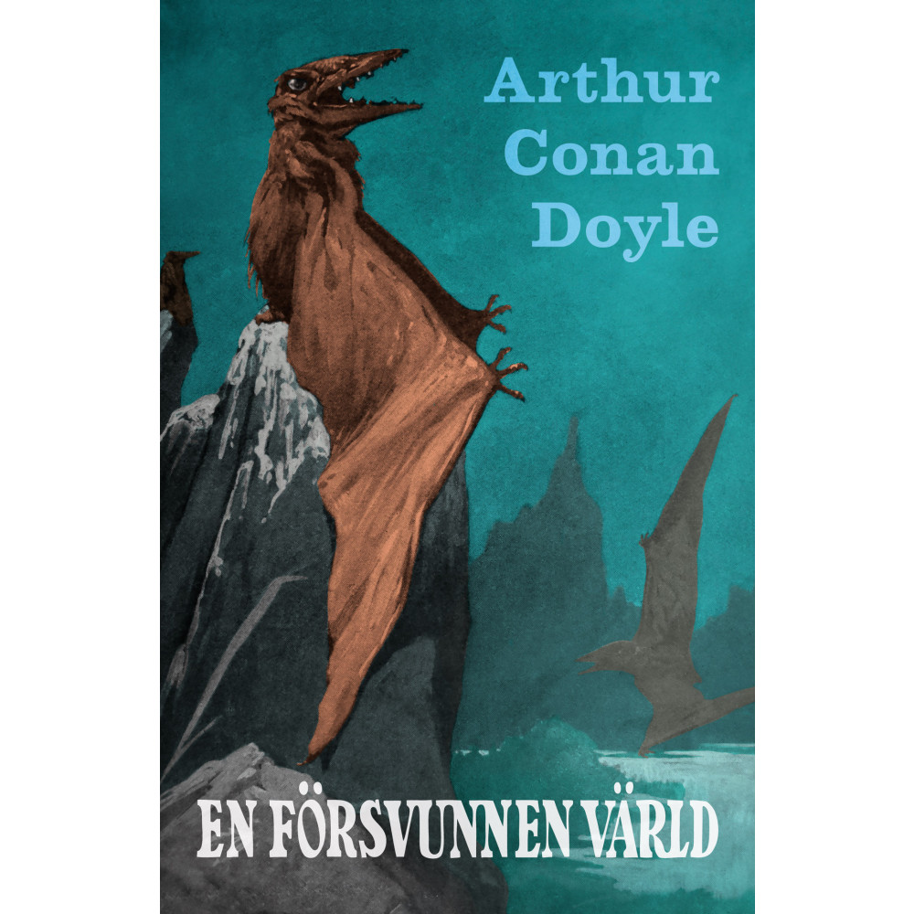 En försvunnen värld (häftad) Arthur Conan Doyle
