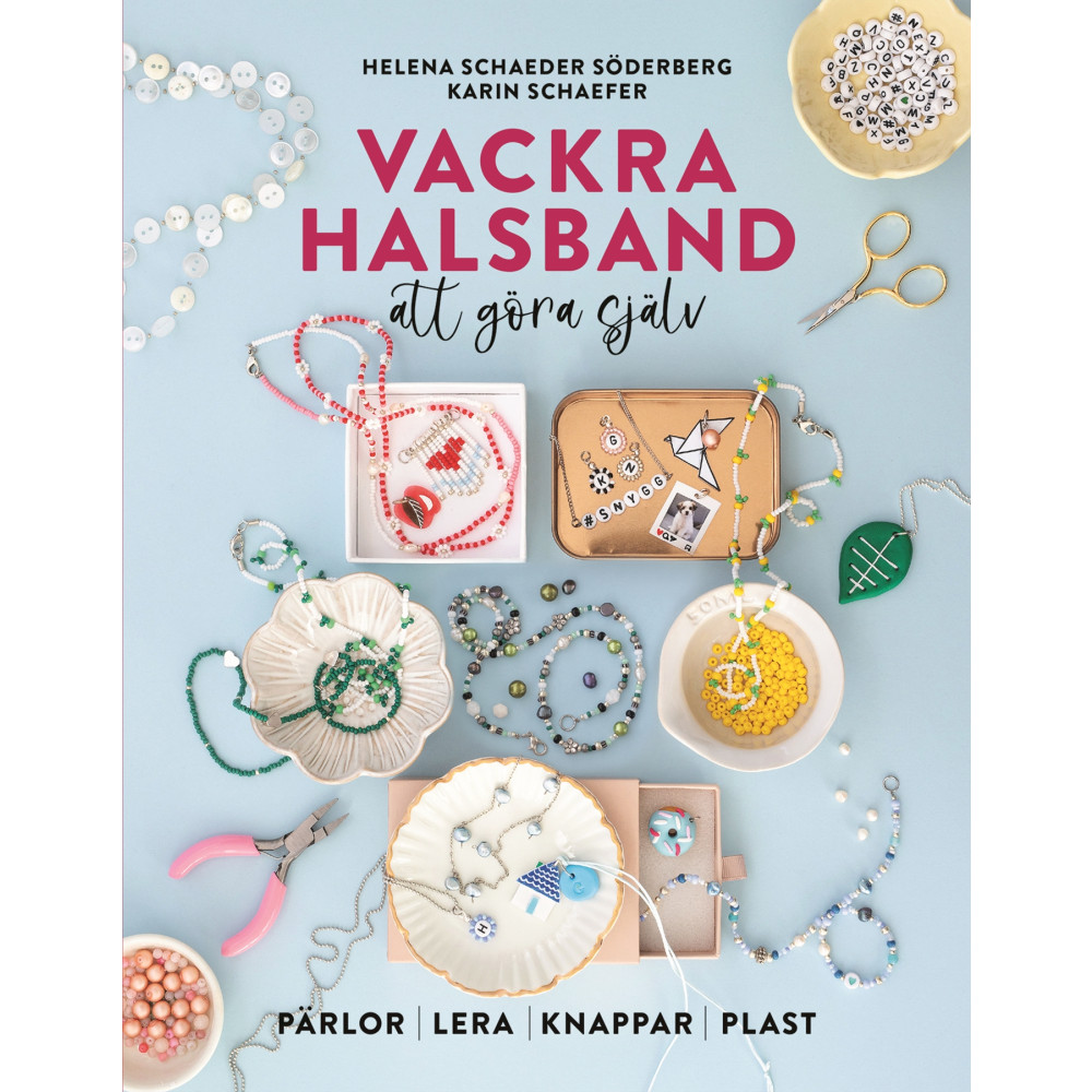 Vackra halsband att göra själv (inbunden) Karin Schaefer