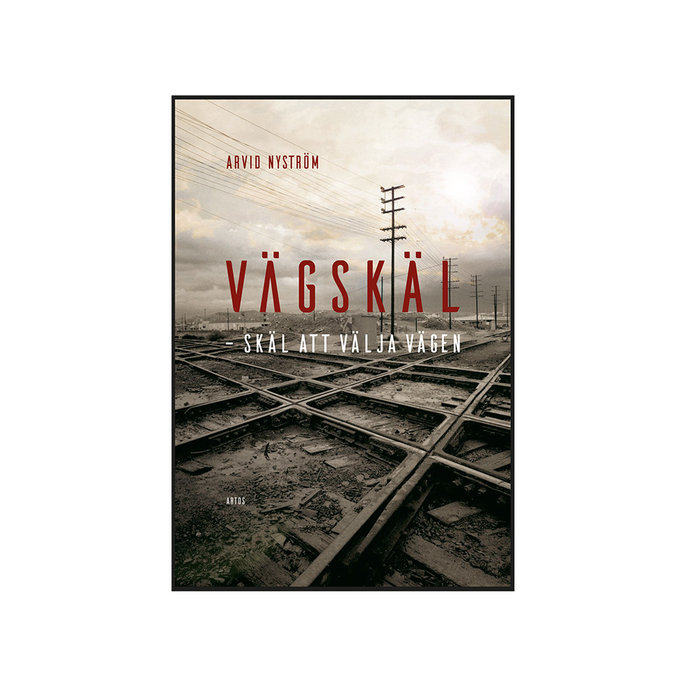 Vägskäl : skäl att välja Vägen (bok, danskt band) Arvid Nyström