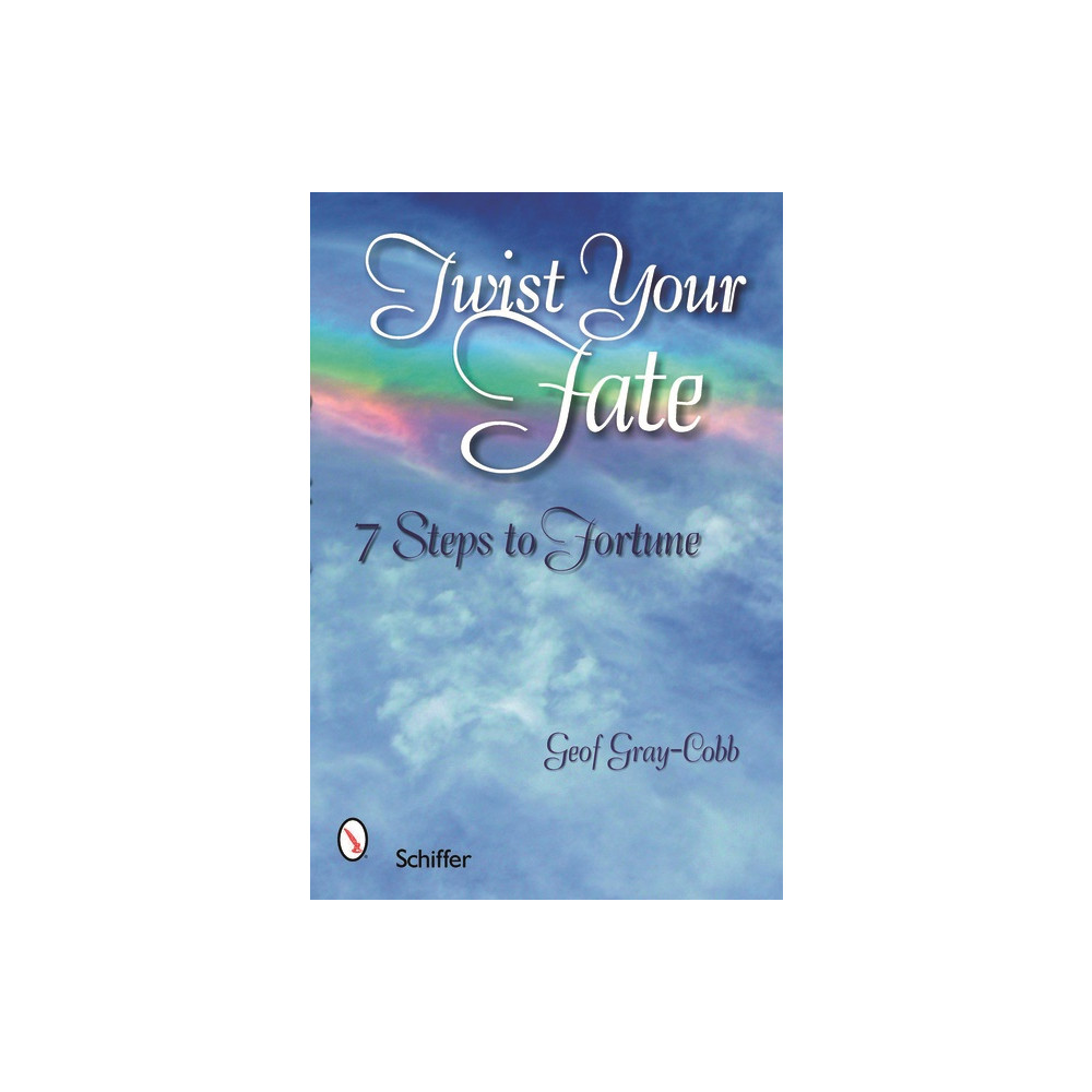 Twist Your Fate: 7 Steps to Fortune (häftad, english) Geof Gray-Cobb