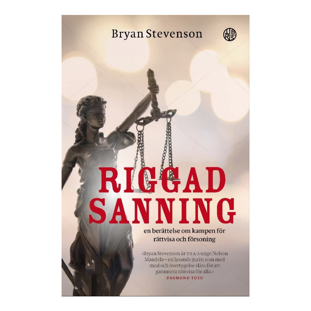 Riggad sanning : en berättelse om kampen för rättvisa och försoning (pocket) Bryan Stevenson