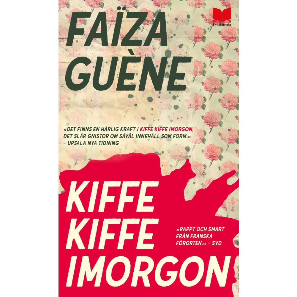 Kiffe kiffe imorgon (pocket) Faïza Guène
