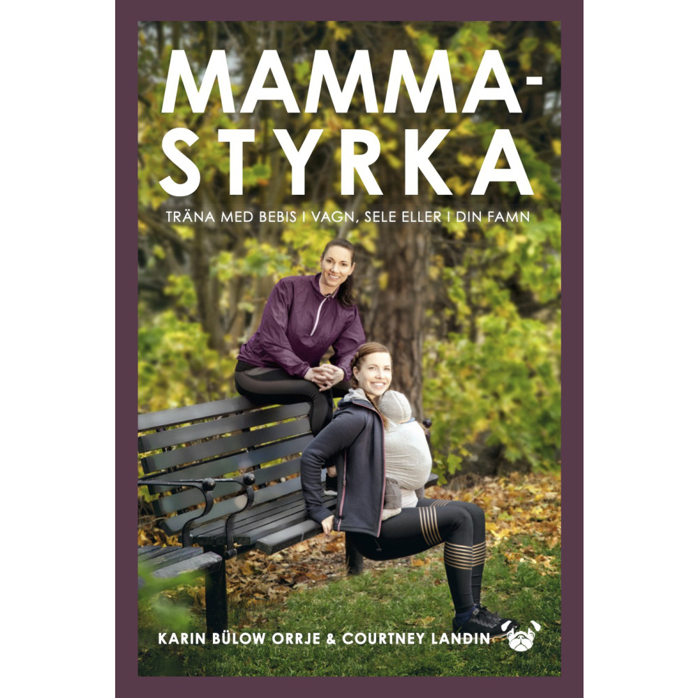 Mammastyrka (inbunden) Karin Bülow Orrje