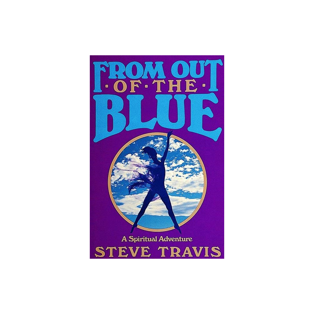From Out of the Blue (häftad, english) Steve Travis