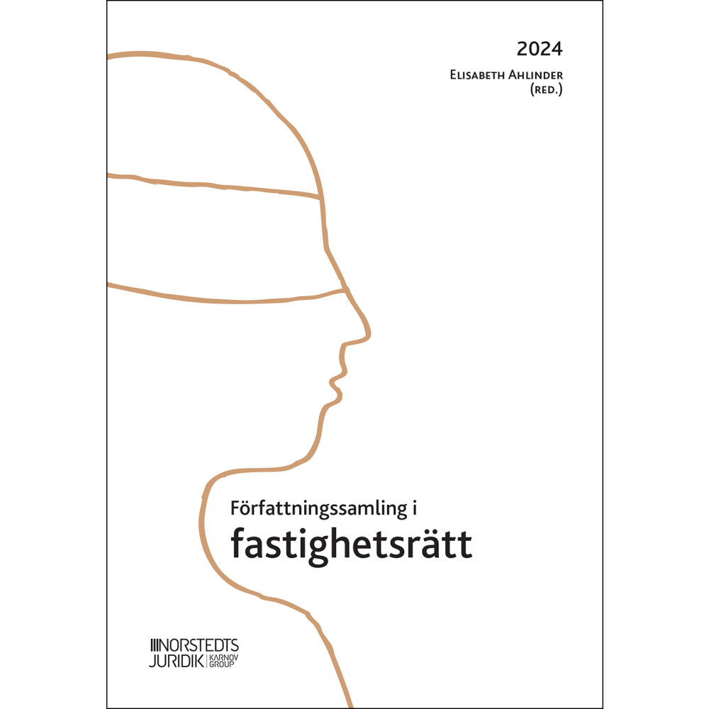 Författningssamling i fastighetsrätt : 2024 (häftad) Norstedts Juridik