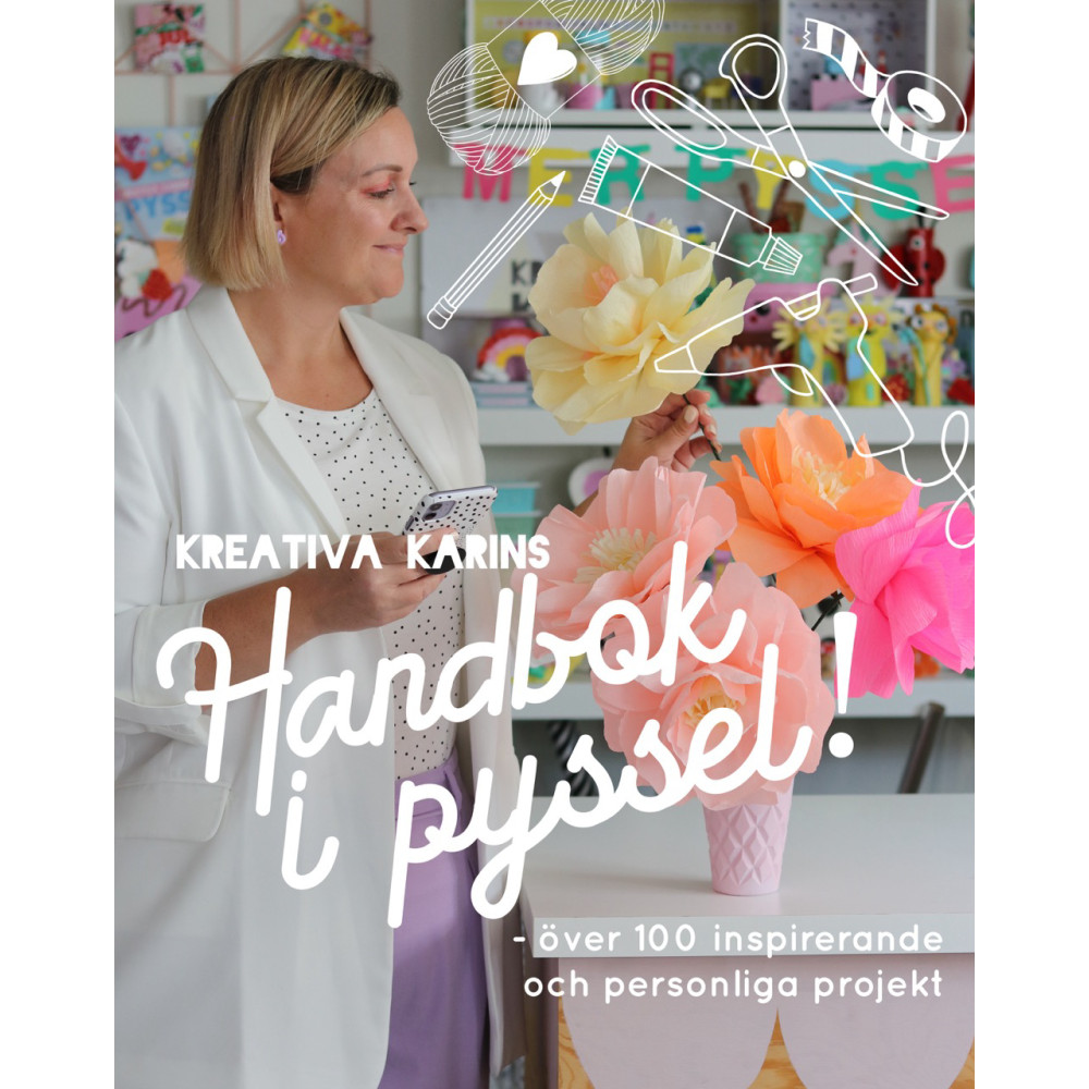 Kreativa Karins handbok i pyssel (inbunden)