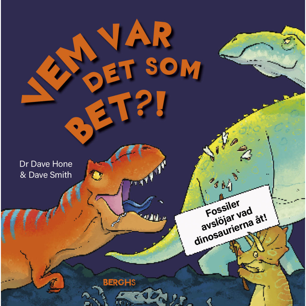 Vem var det som bet?! (inbunden) Dave Hone