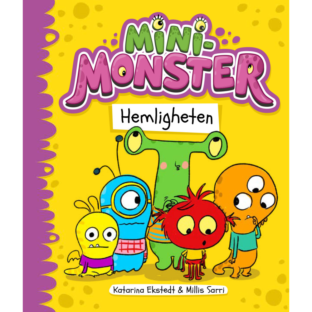Minimonster hemligheten! (inbunden) Katarina Ekstedt