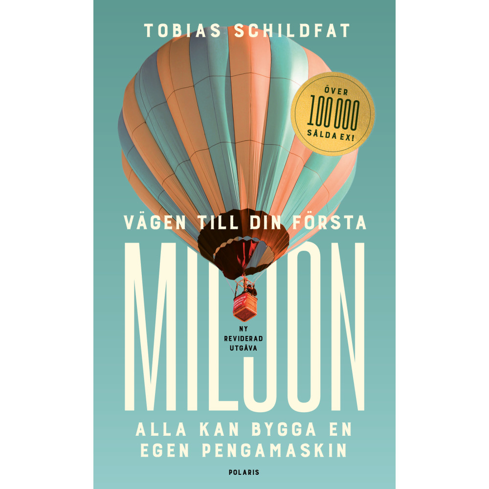 Vägen till din första miljon : alla kan bygga en egen pengamaskin (pocket)