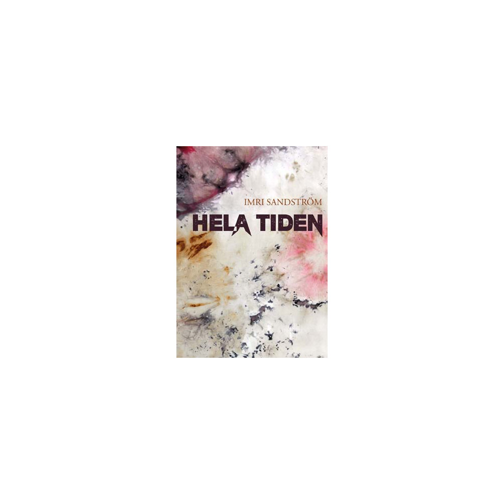 Hela tiden (bok, danskt band) Imri Sandström