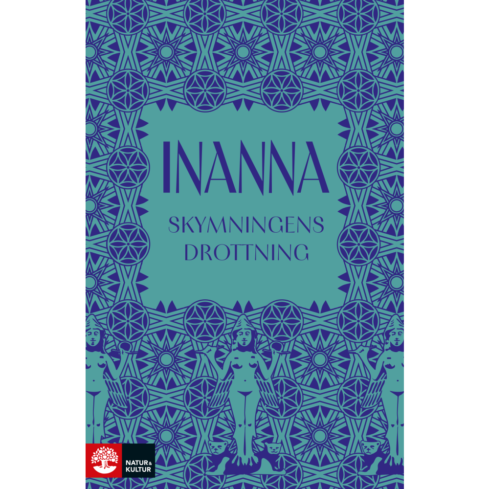 Inanna : skymningens drottning (inbunden)