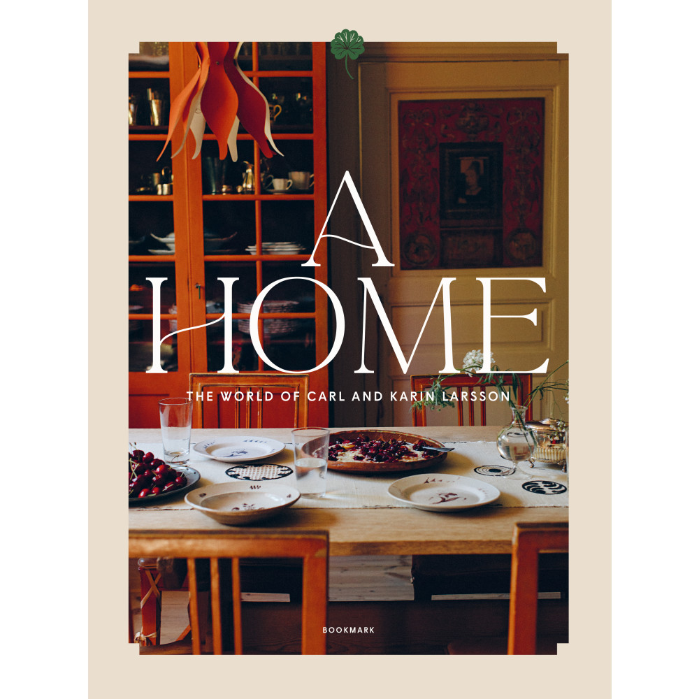 A home : the world of Carl and Karin Larsson (bok, kartonnage, english) Elsa Billgren