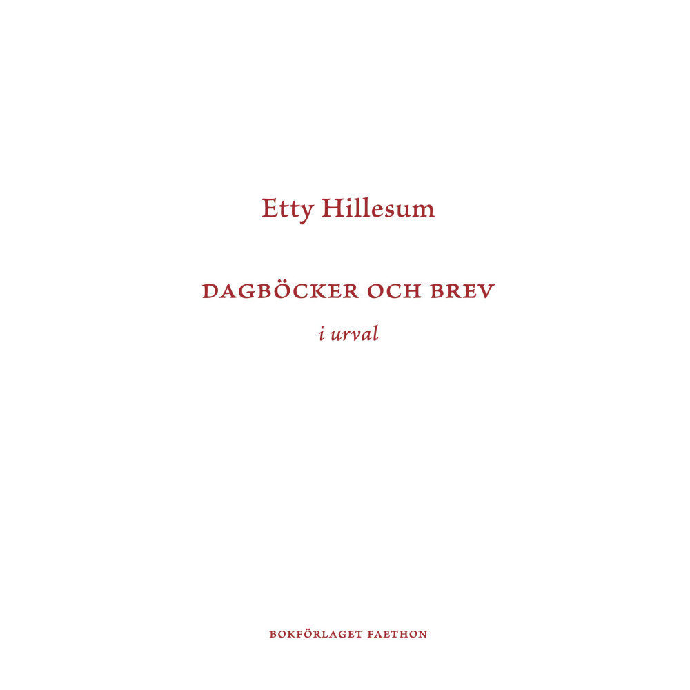Dagböcker och brev i urval (bok, danskt band) Etty Hillesum