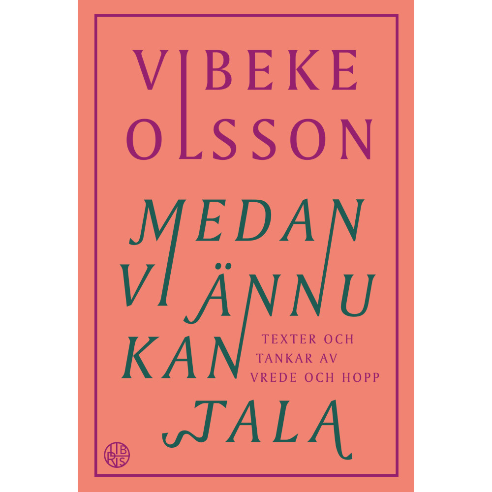 Medan vi ännu kan tala (inbunden)