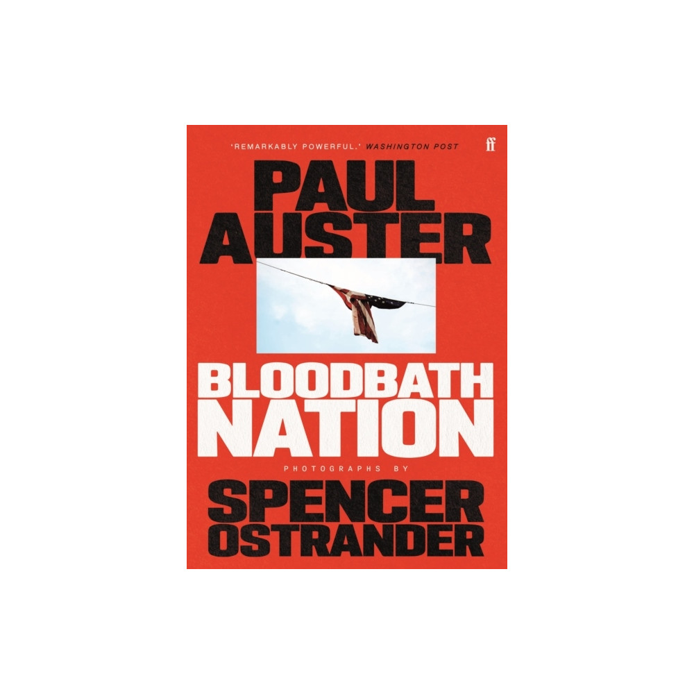Bloodbath Nation (häftad, eng) - Paul Auster