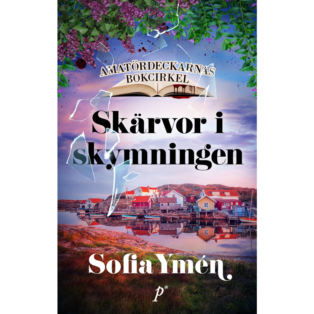 Skärvor i skymningen (inbunden) Sofia Ymén