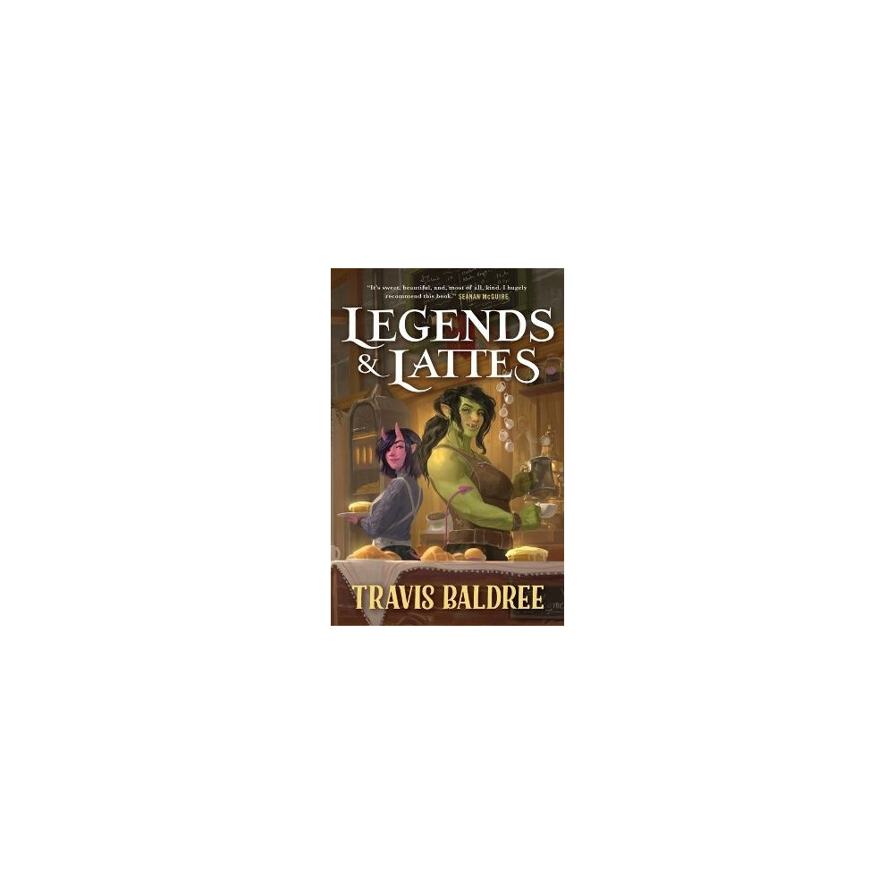 Legends & Lattes (häftad, english) Travis Baldree