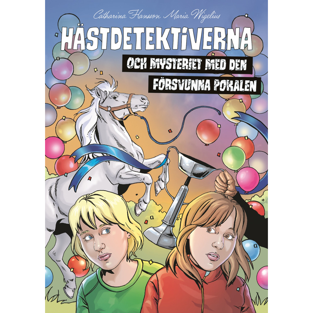 Catharina Hansson Hästdetektiverna och mysteriet med den försvunna pokalen (bok, kartonnage)