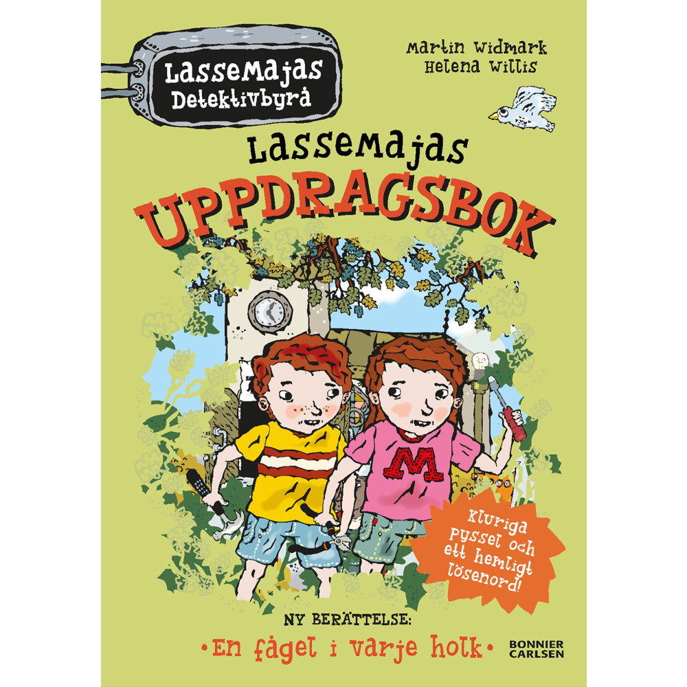LasseMajas uppdragsbok. En fågel i varje holk (inbunden) Martin Widmark