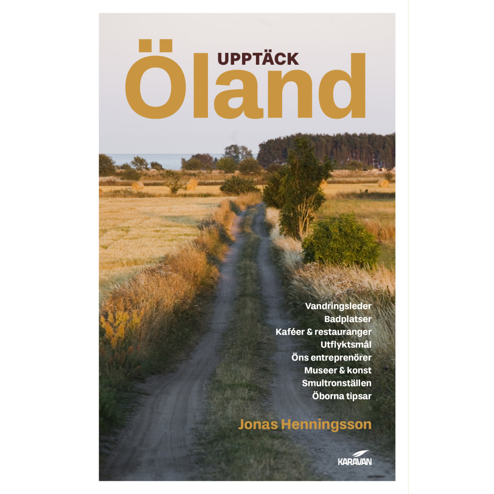 Upptäck Öland (bok, danskt band) - Karavan Förlag