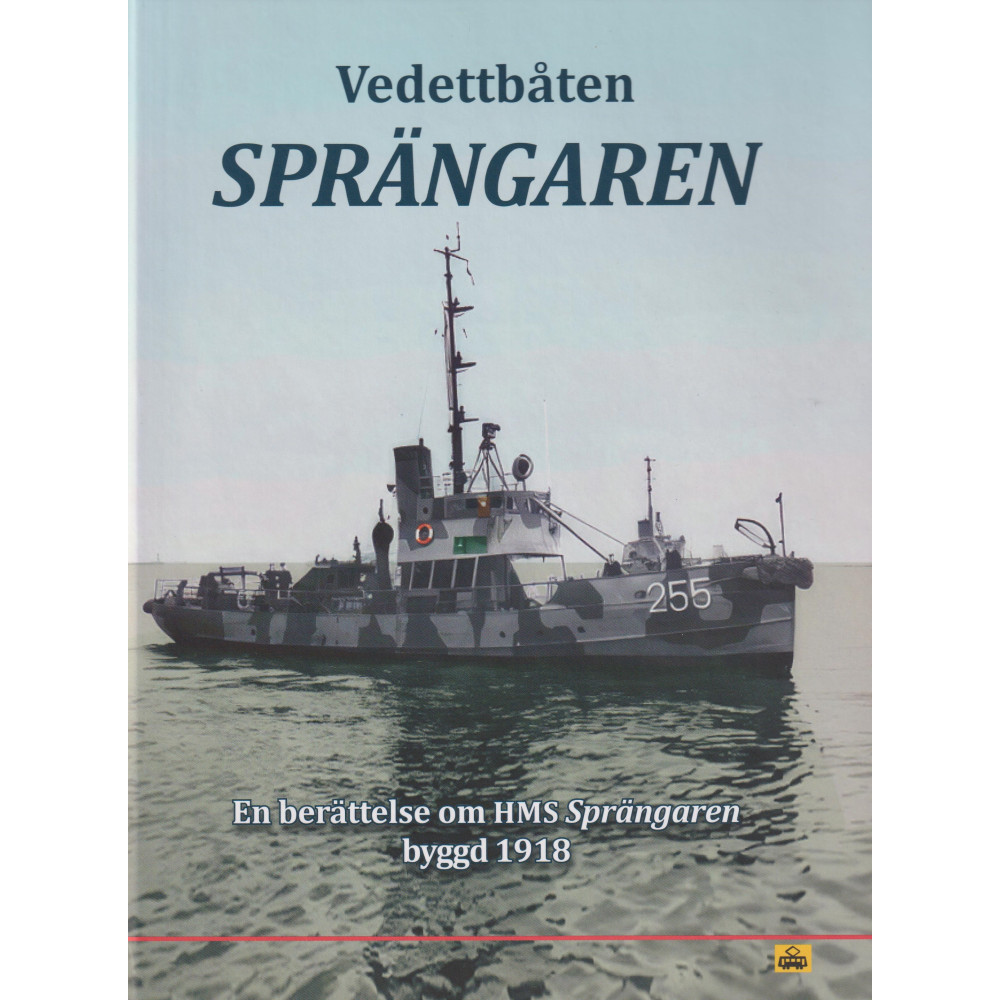 Vedettbåten Sprängaren (inbunden) Trafik-Nostalgiska Förlaget