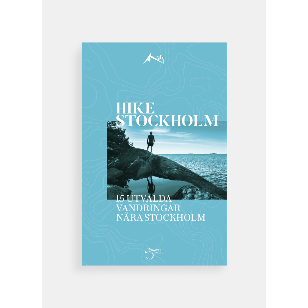 Hike Stockholm: 15 utvalda vandringar runt Stockholm (bok, flexband) Charlotte Gawell