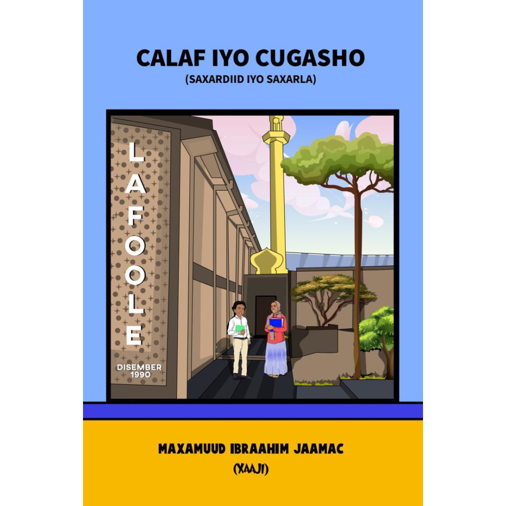 Calaf iyo cugasho : Saxardiid iyo Saxarla (inbunden, som)