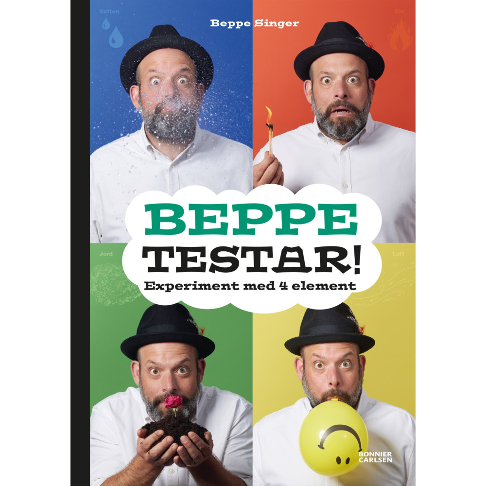 Beppe testar! : experiment med 4 element (inbunden) Beppe Singer