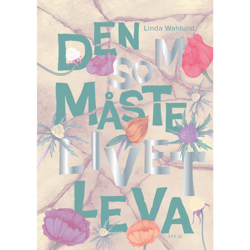 Den som måste livet leva (bok, storpocket) Linda Wahlund