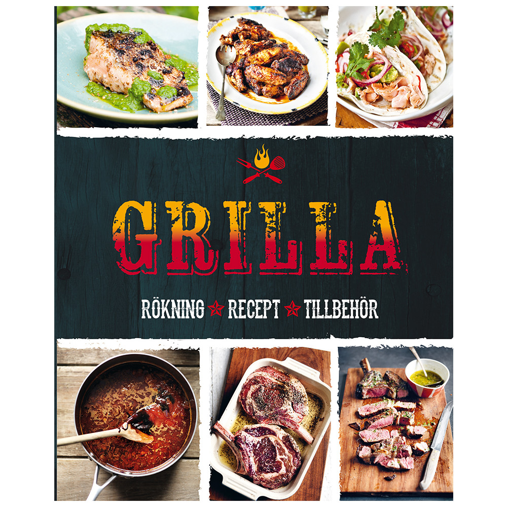 Grilla : rökning, recept, tillbehör (inbunden) Lincoln Jefferson
