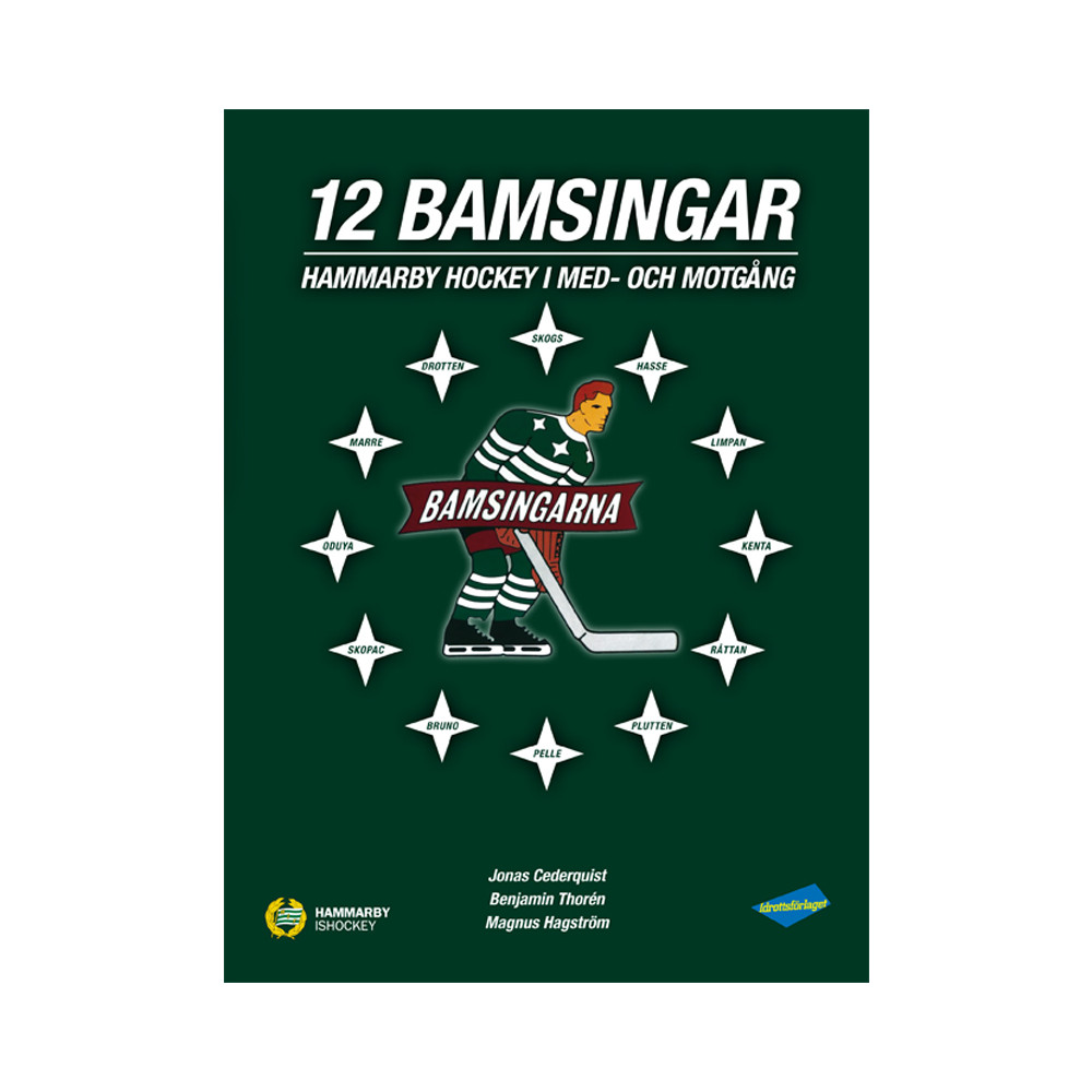 12 Bamsingar : Hammarby Hockey i med- och motgångar (inbunden) Magnus Hagström