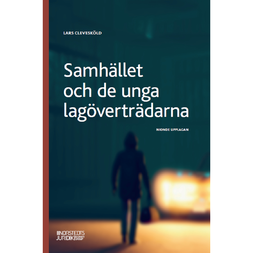 Samhället och de unga lagöverträdarna (häftad) Lars Clevesköld