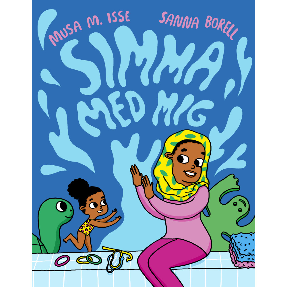 Simma med mig (inbunden) Musa M. Isse
