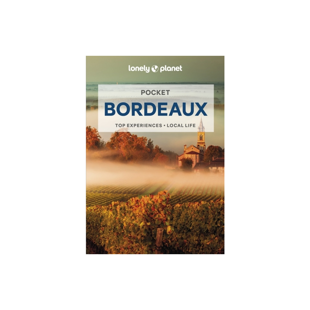 Lonely Planet Pocket Bordeaux (pocket, english) Lonely Planet
