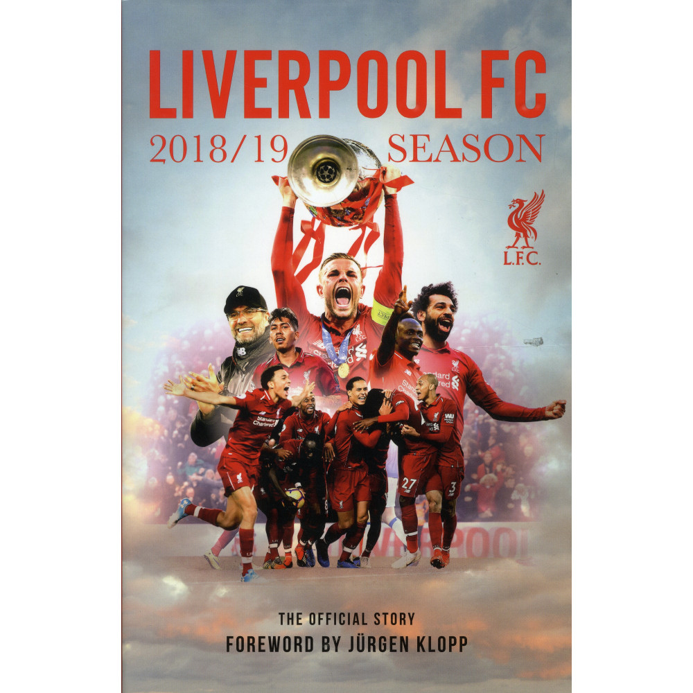 Liverpool FC 2018 / 19 Season : the official story (inbunden, eng)