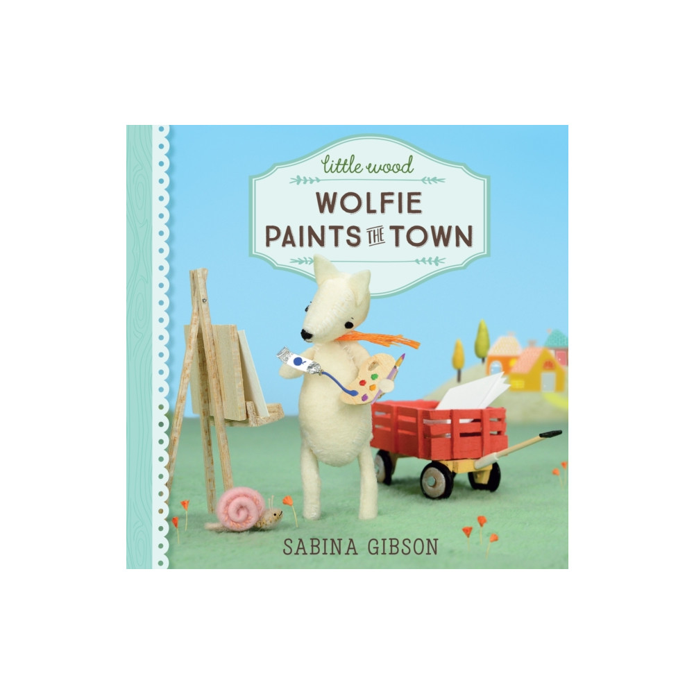 Little Wood: Wolfie Paints the Town (inbunden, english) Alfred A. Knopf