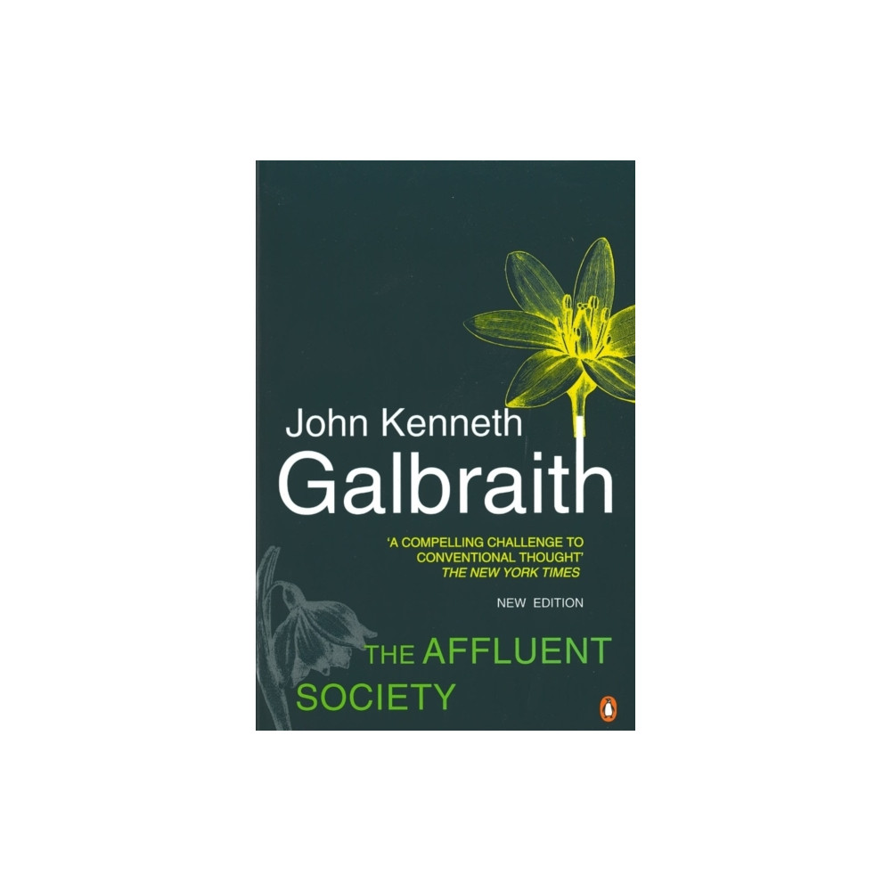 The Affluent Society (häftad, english) Penguin books ltd