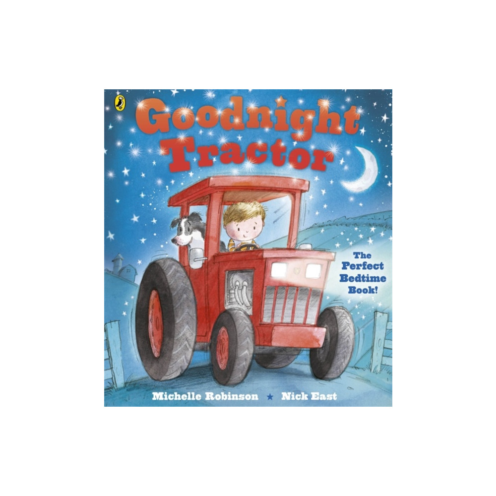 Goodnight Tractor (häftad, english) Penguin Random House Children's UK