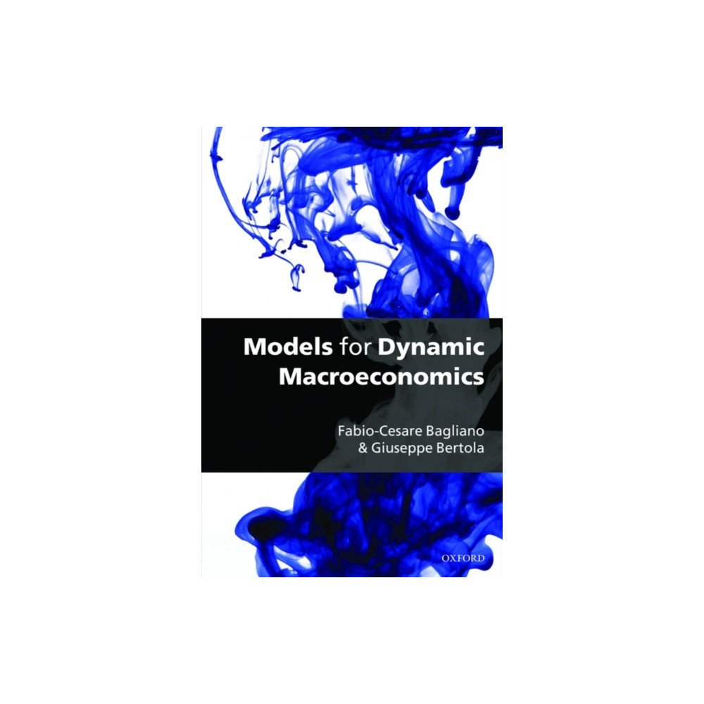 Models for Dynamic Macroeconomics (häftad, english) Oxford University Press