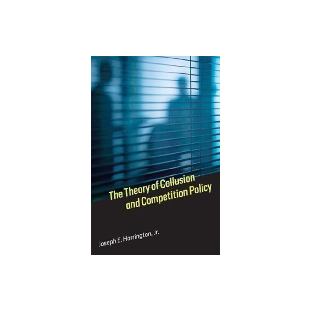 The Theory of Collusion and Competition Policy (inbunden, english) Mit press ltd