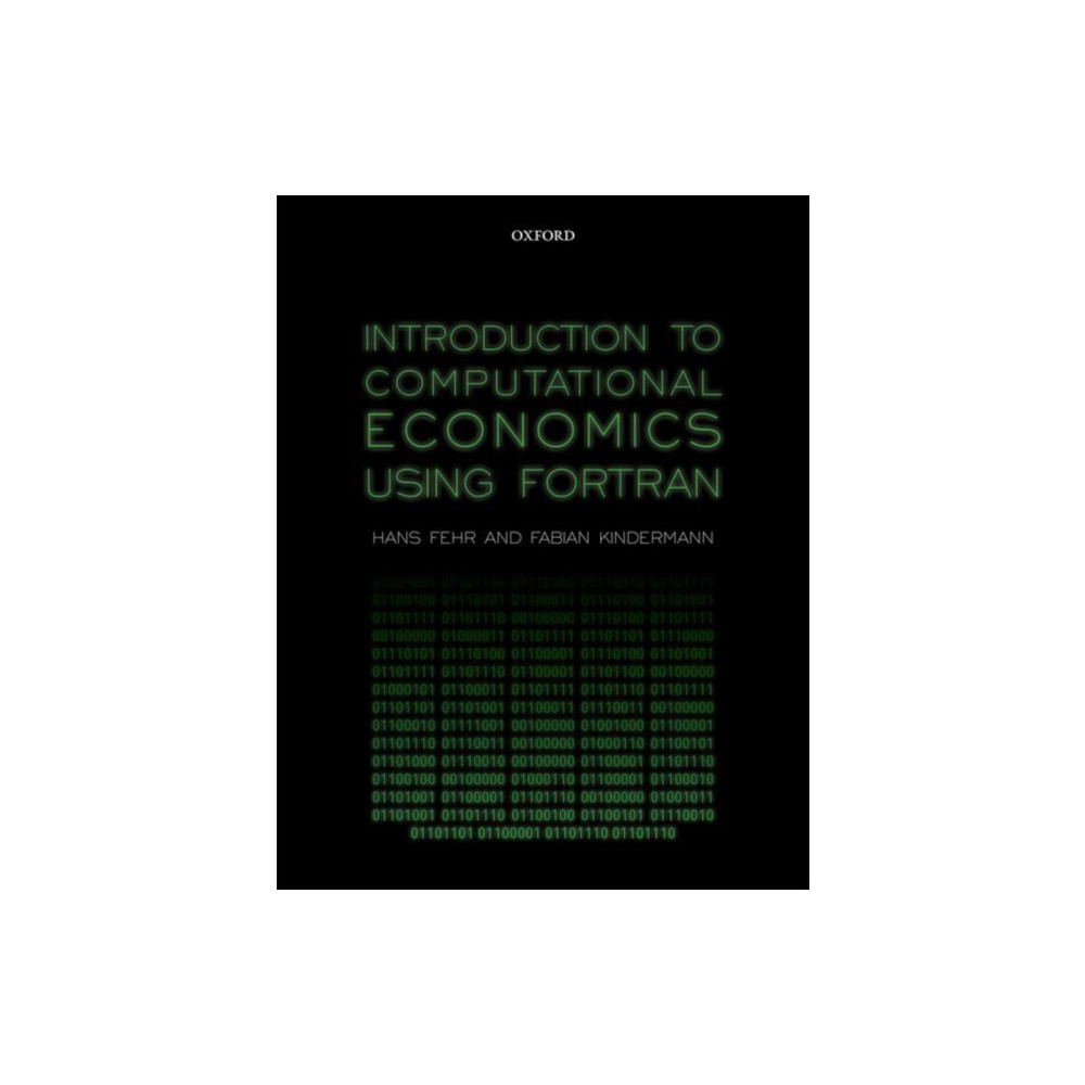 Introduction to Computational Economics Using Fortran (häftad, english) Oxford University Press